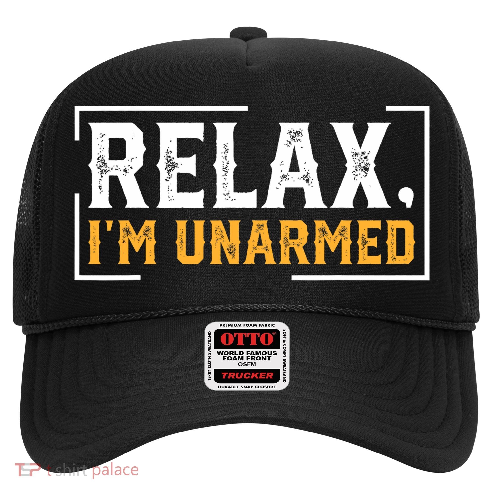 Relax I’M Unarmed Funny Hand Amputee Hat