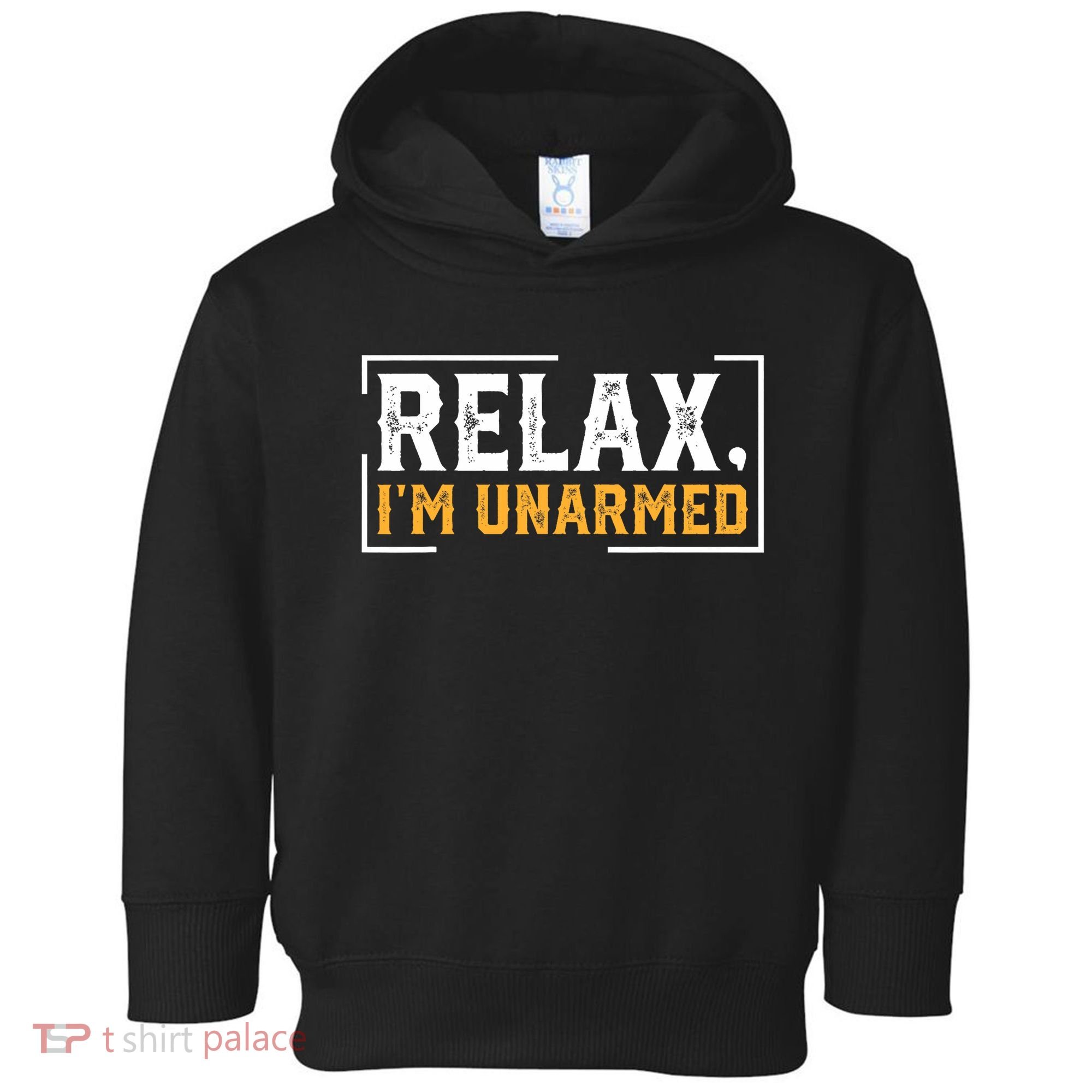 Relax I’M Unarmed Funny Hand Amputee Toddler Hoodie