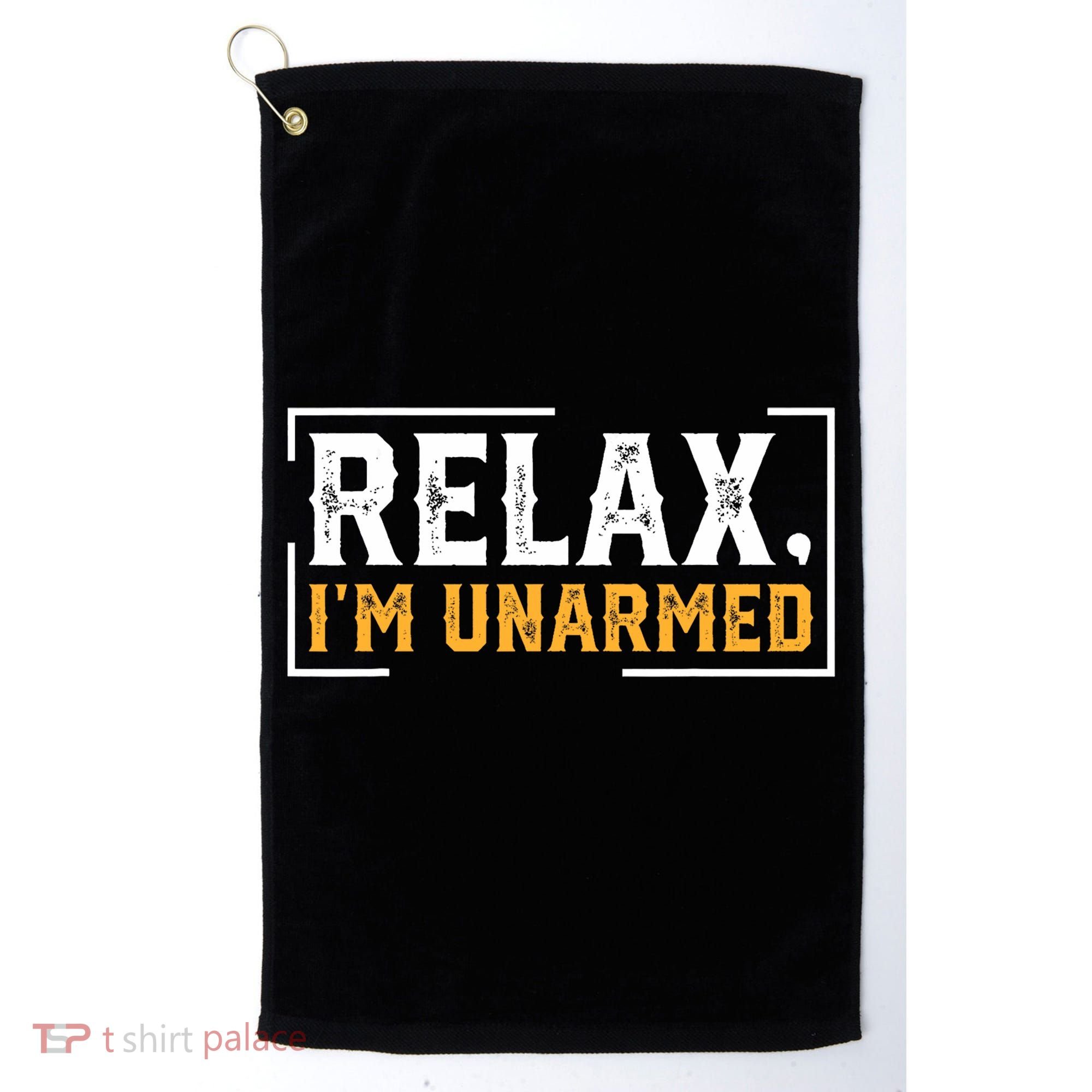 Relax I’M Unarmed Funny Hand Amputee Golf Towel