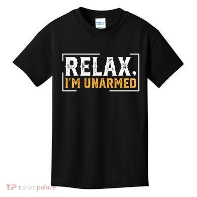 Relax I’M Unarmed Funny Hand Amputee Kids T-Shirt