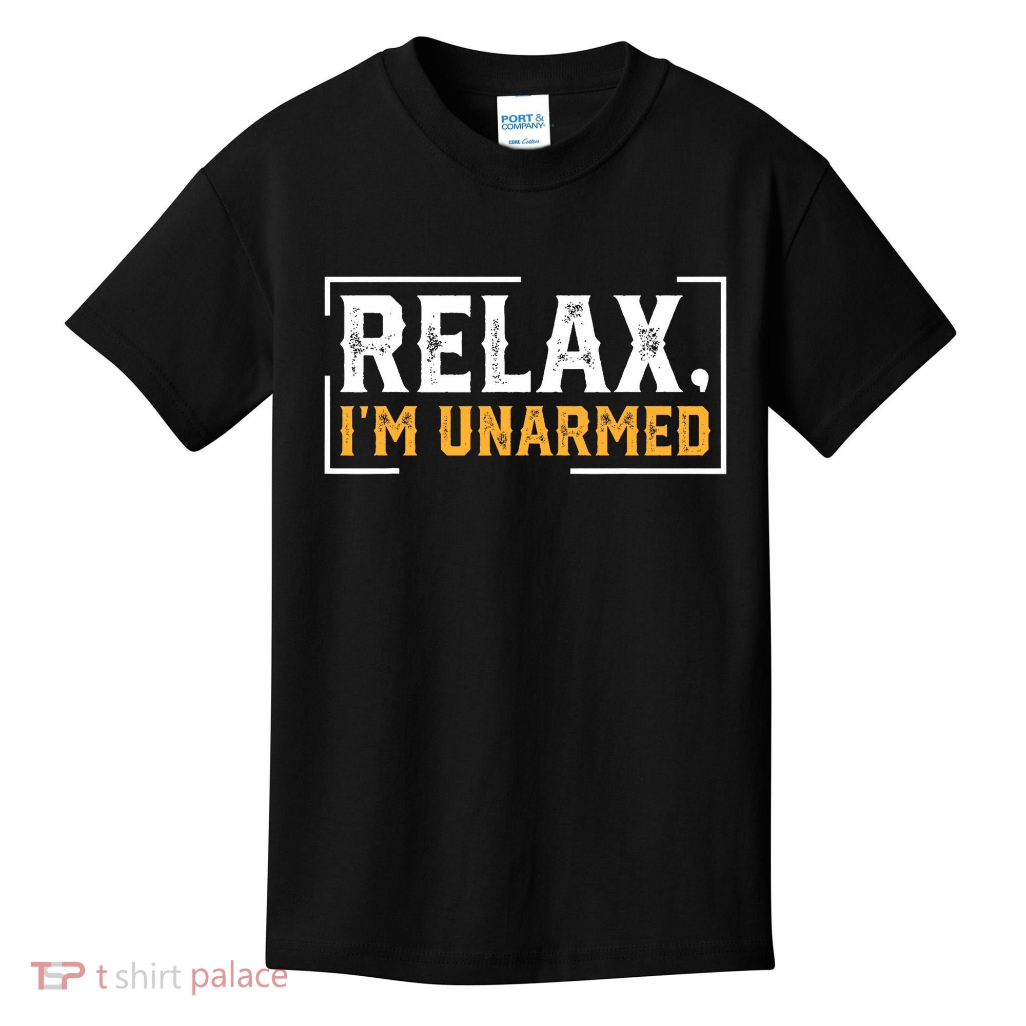 Relax I’M Unarmed Funny Hand Amputee Kids T-Shirt