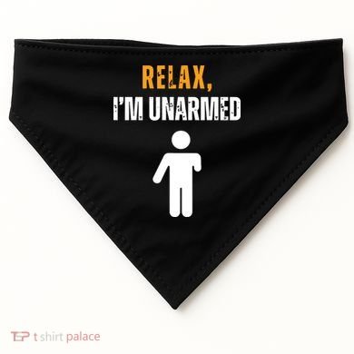 Relax Im Unarmed Funny Hand Amputee USA-Made Doggie Bandana