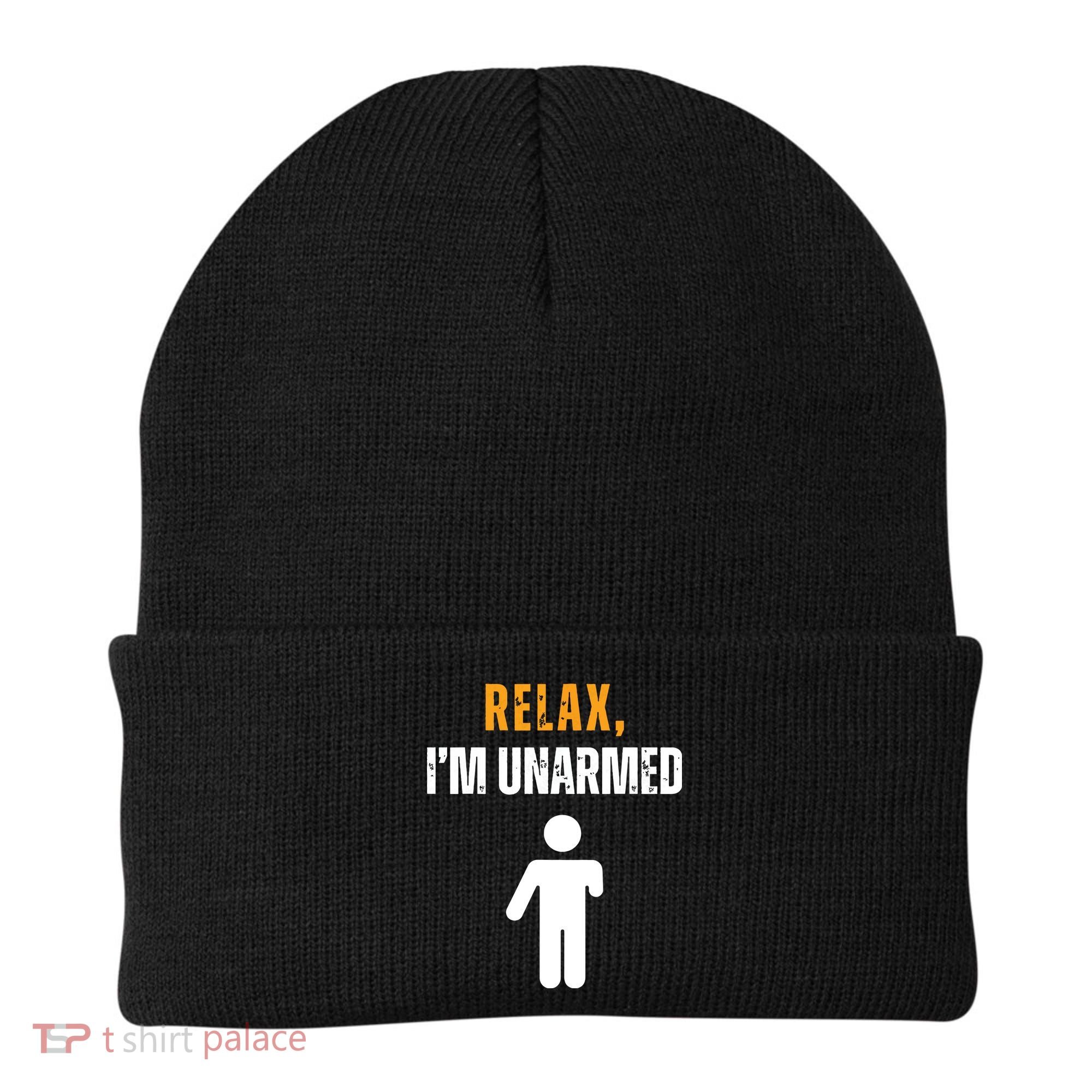 Relax Im Unarmed Funny Hand Amputee Beanie