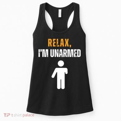 Relax Im Unarmed Funny Hand Amputee Women's Tank Top