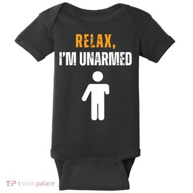 Relax Im Unarmed Funny Hand Amputee Baby Bodysuit