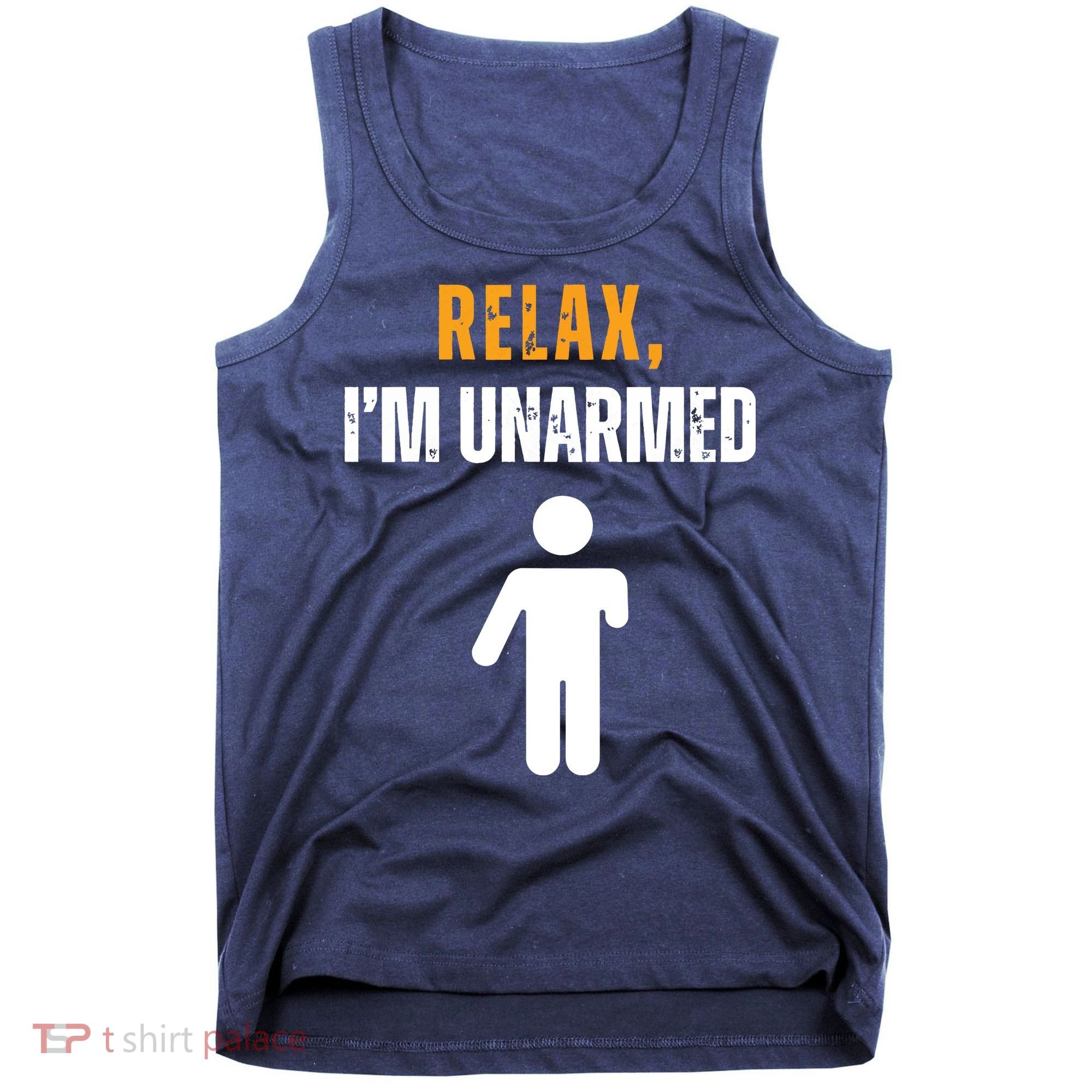 Relax Im Unarmed Funny Hand Amputee Tank Top