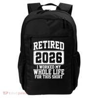 Retired I Worked My Whole Life For This 2026 Backpack thumb 0