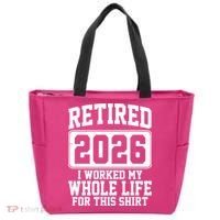 Retired I Worked My Whole Life For This 2026 Tote Bag thumb 0