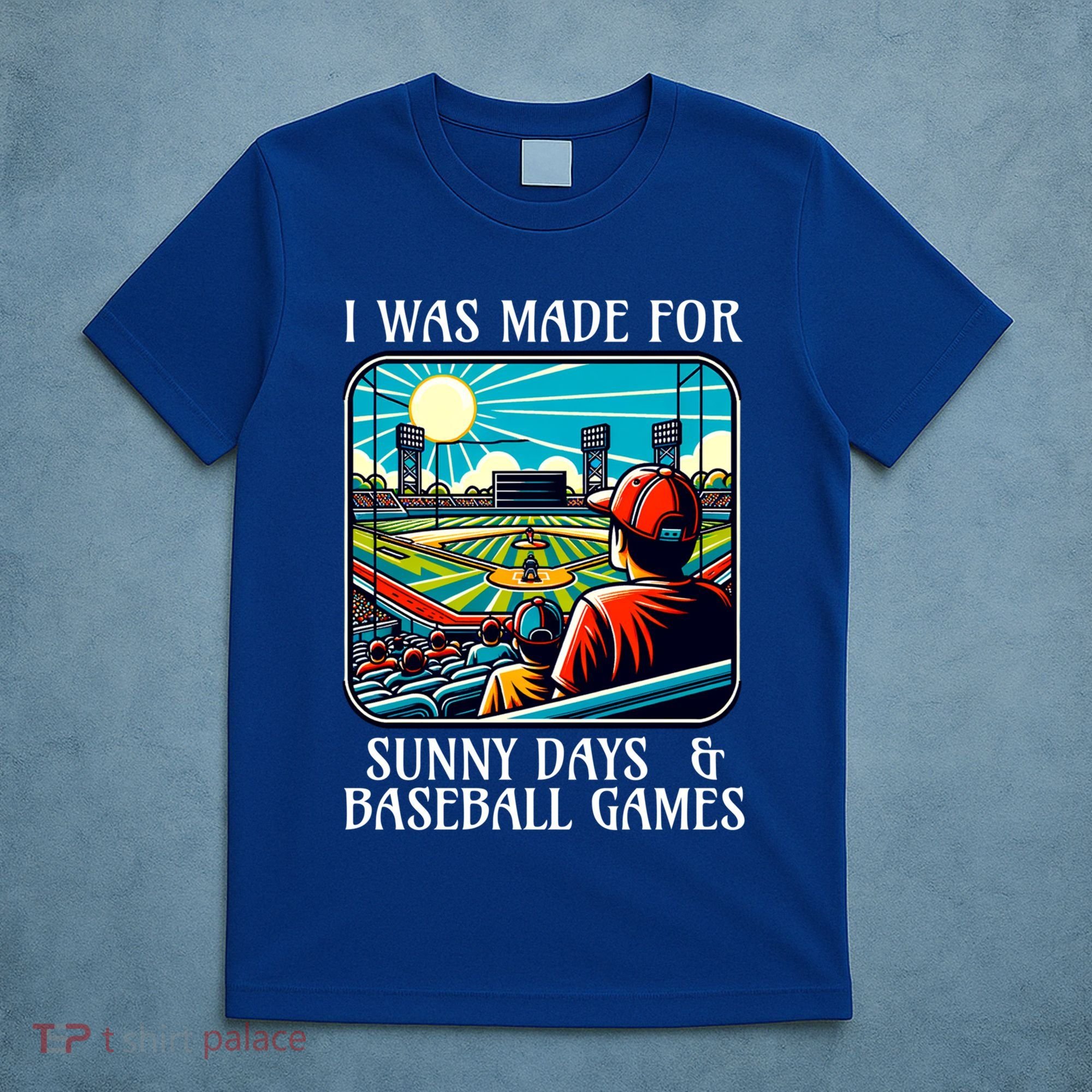 Retro I Was Made Sunny Days And Baseball Games Summer Funny Gift T-Shirt