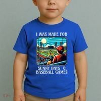 Retro I Was Made Sunny Days And Baseball Games Summer Funny Gift Toddler T-Shirt thumb 2