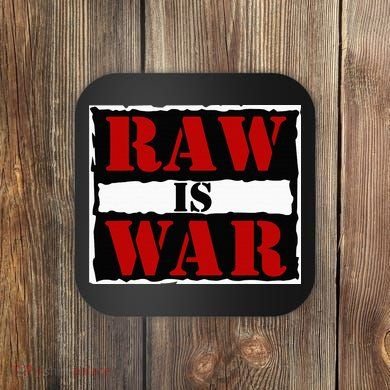 Raw Is War Coaster