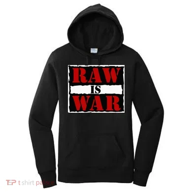Raw Is War Women's Hoodie