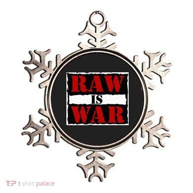 Raw Is War Ornament