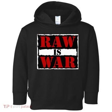 Raw Is War Toddler Hoodie