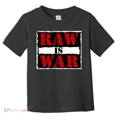 Raw Is War Toddler T-Shirt