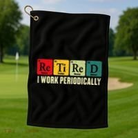 Retired I Work Periodically Science Chemistry Golf Towel thumb 1