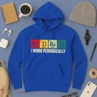 Retired I Work Periodically Science Chemistry Hoodie thumb 3