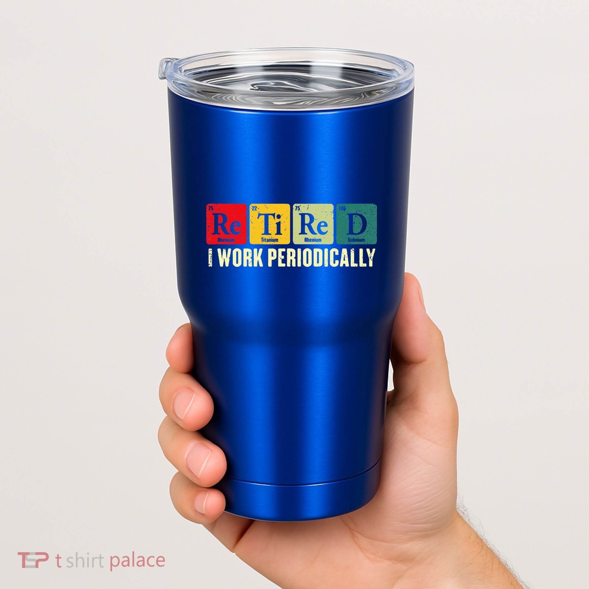 Retired I Work Periodically Science Chemistry Tumbler