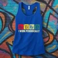 Retired I Work Periodically Science Chemistry Women's Tank Top thumb 3
