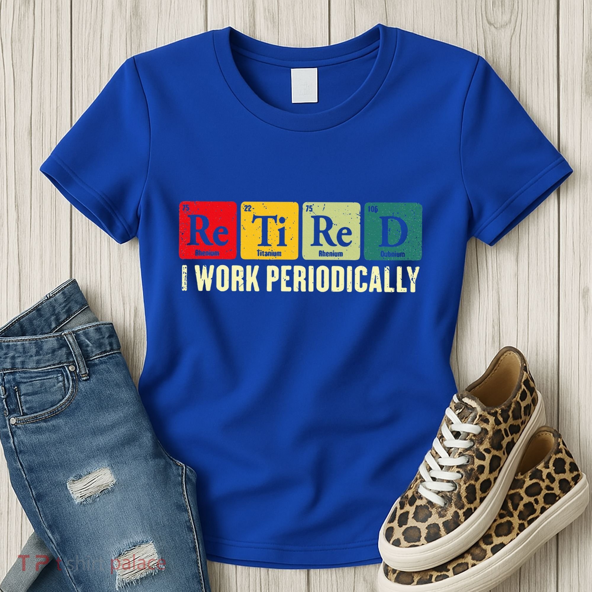 Retired I Work Periodically Science Chemistry Women's T-Shirt