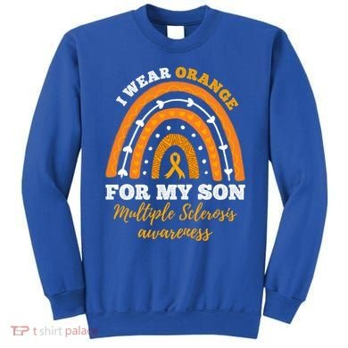 Rainbow I Wear Orange For My Son Multiple Sclerosis Great Gift Sweatshirt