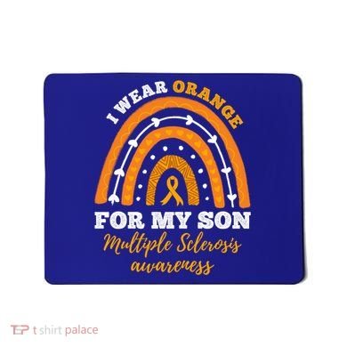 Rainbow I Wear Orange For My Son Multiple Sclerosis Great Gift Mousepad