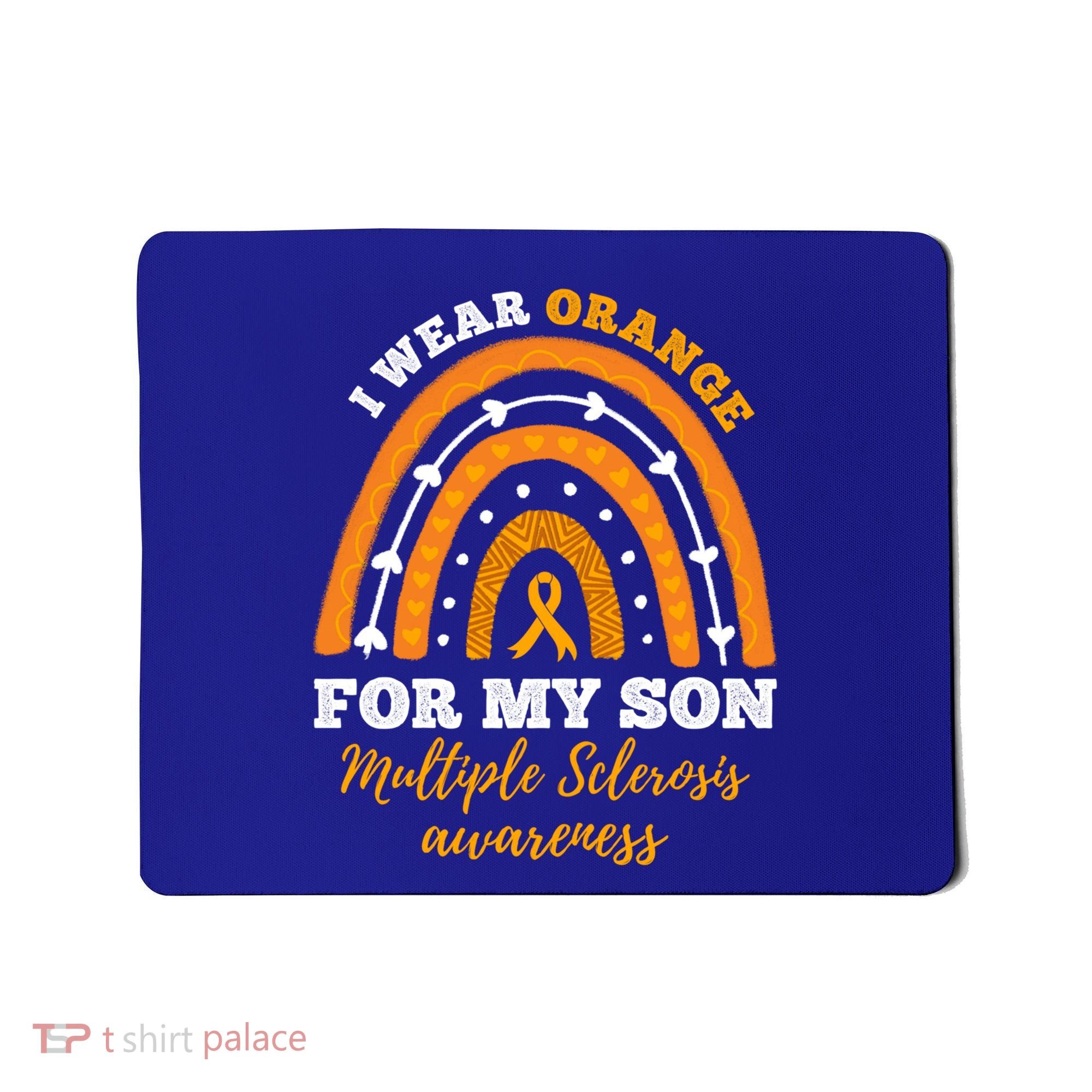Rainbow I Wear Orange For My Son Multiple Sclerosis Great Gift Mousepad