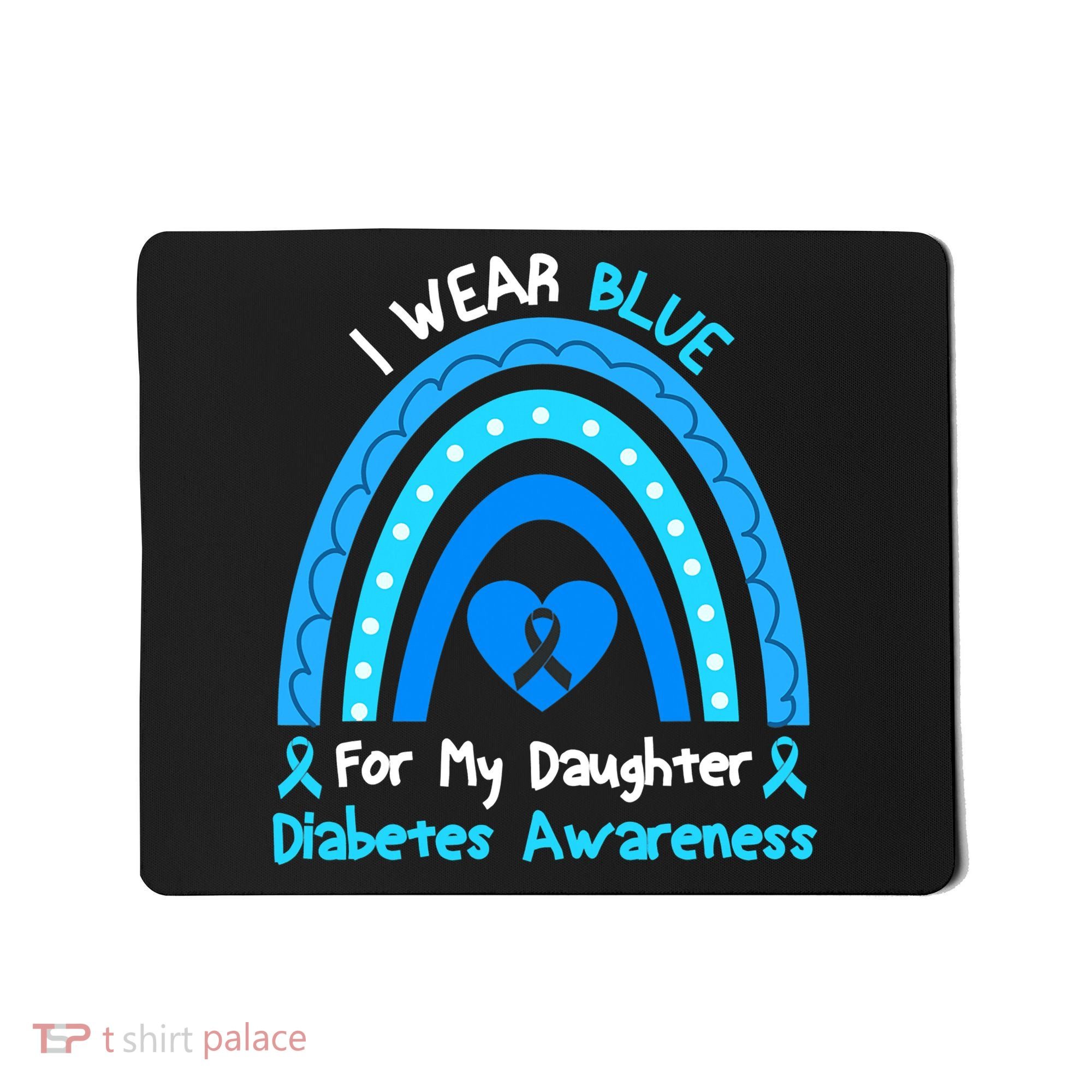 Rainbow I Wear Blue For My Daughter Diabetes Mousepad