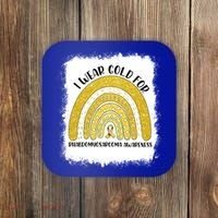 Rainbow I Wear Gold For Rhabdomyosarcoma Awareness Month Meaningful Gift Coaster thumb 0