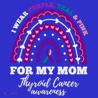 Rainbow I Wear Purple Teal Pink For My Mom Thyroid Cancer Funny Gift Women's Tank Top thumb 5