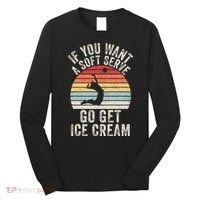 Retro If You Want A Soft Serve Go Get Ice Cream Volleyball Long Sleeve Shirt thumb 0
