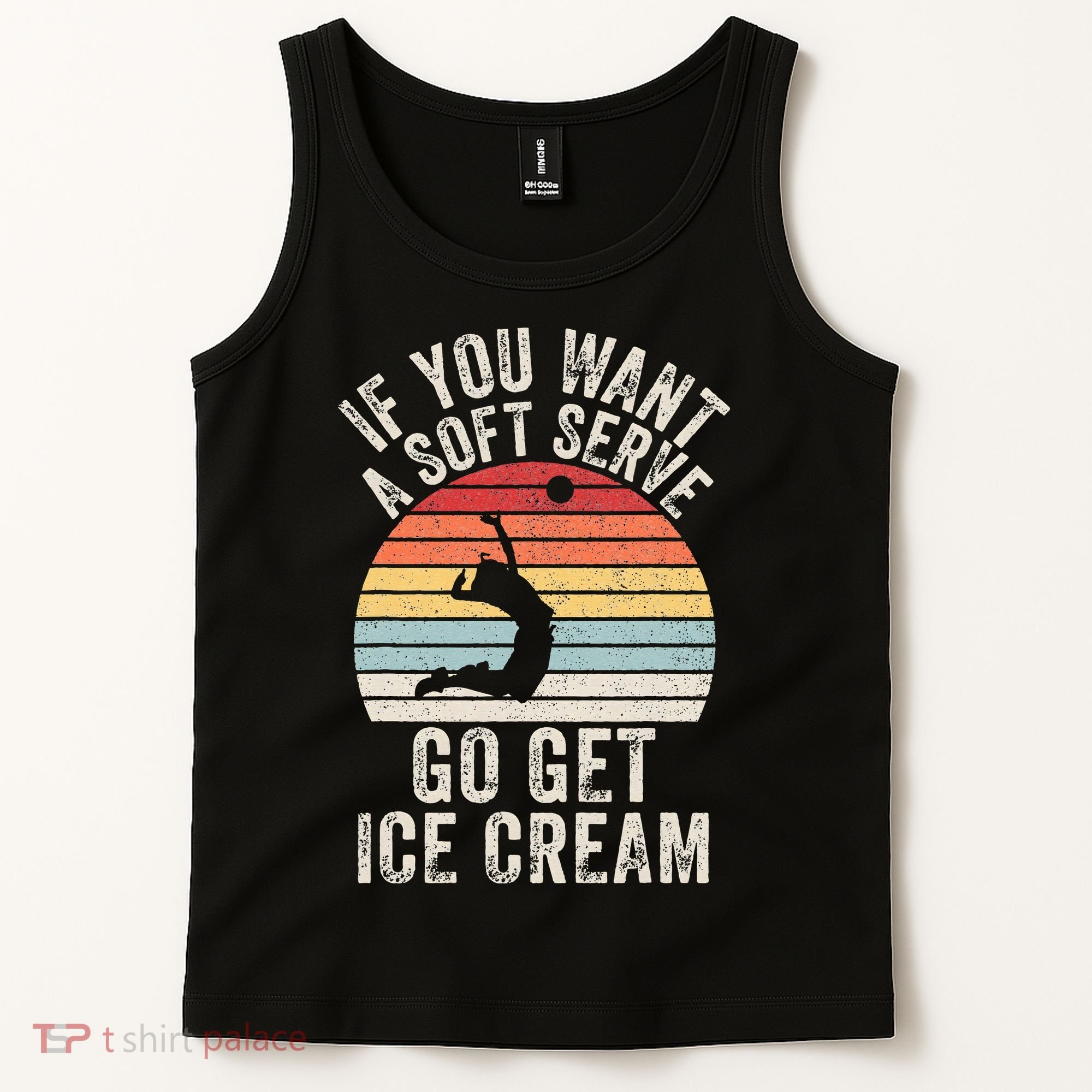 Retro If You Want A Soft Serve Go Get Ice Cream Volleyball Tank Top