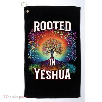 Rooted In Yeshua Meaningful Gift Golf Towel