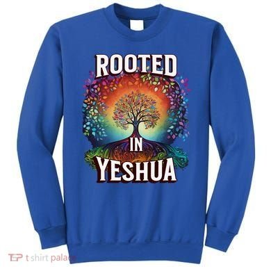 Rooted In Yeshua Meaningful Gift Sweatshirt