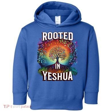 Rooted In Yeshua Meaningful Gift Toddler Hoodie