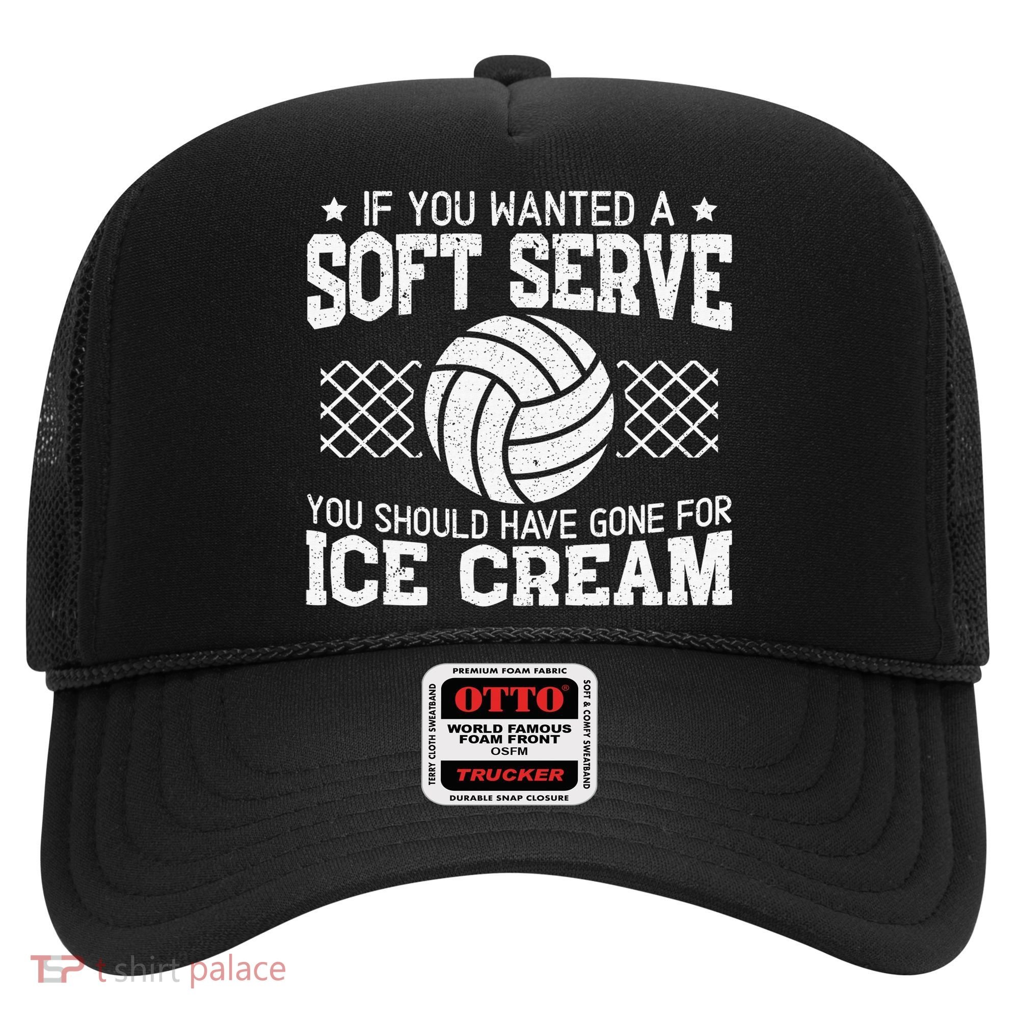Retro If You Want A Soft Serve Go Get Ice Cream Volleyball Hat