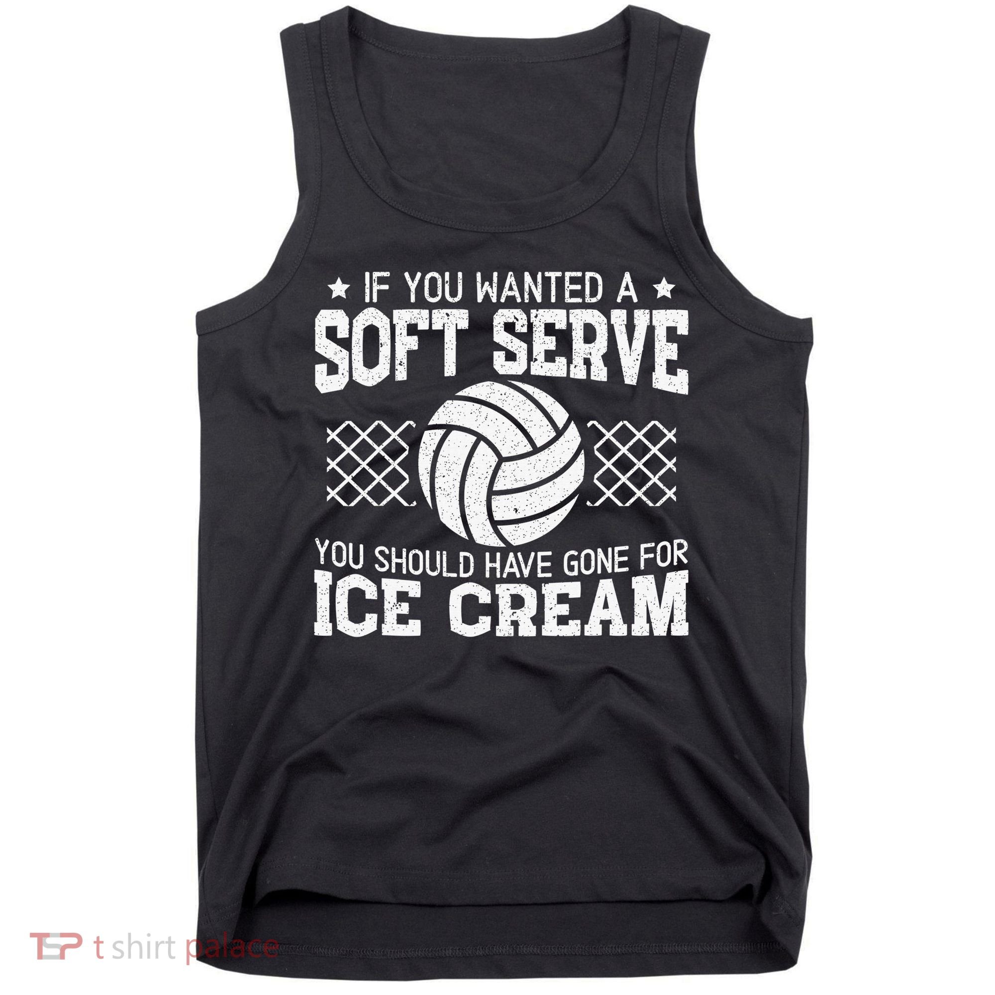 Retro If You Want A Soft Serve Go Get Ice Cream Volleyball Tank Top