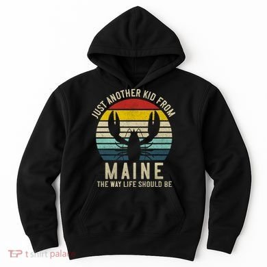 Retro Just A From Maine The Way Life Should Be! Hoodie