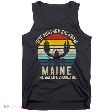 Retro Just A From Maine The Way Life Should Be! Tank Top