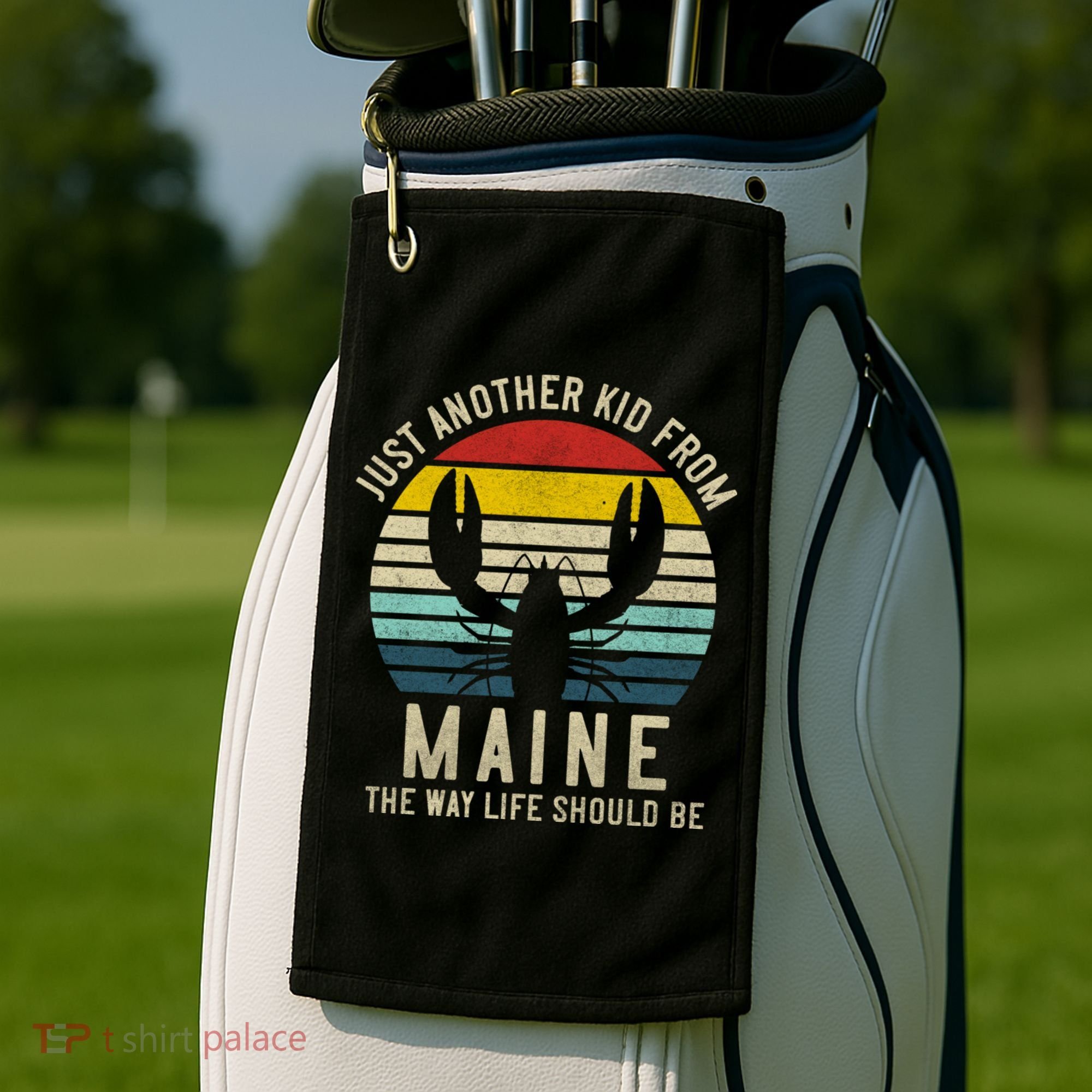 Retro Just A From Maine The Way Life Should Be! Golf Towel