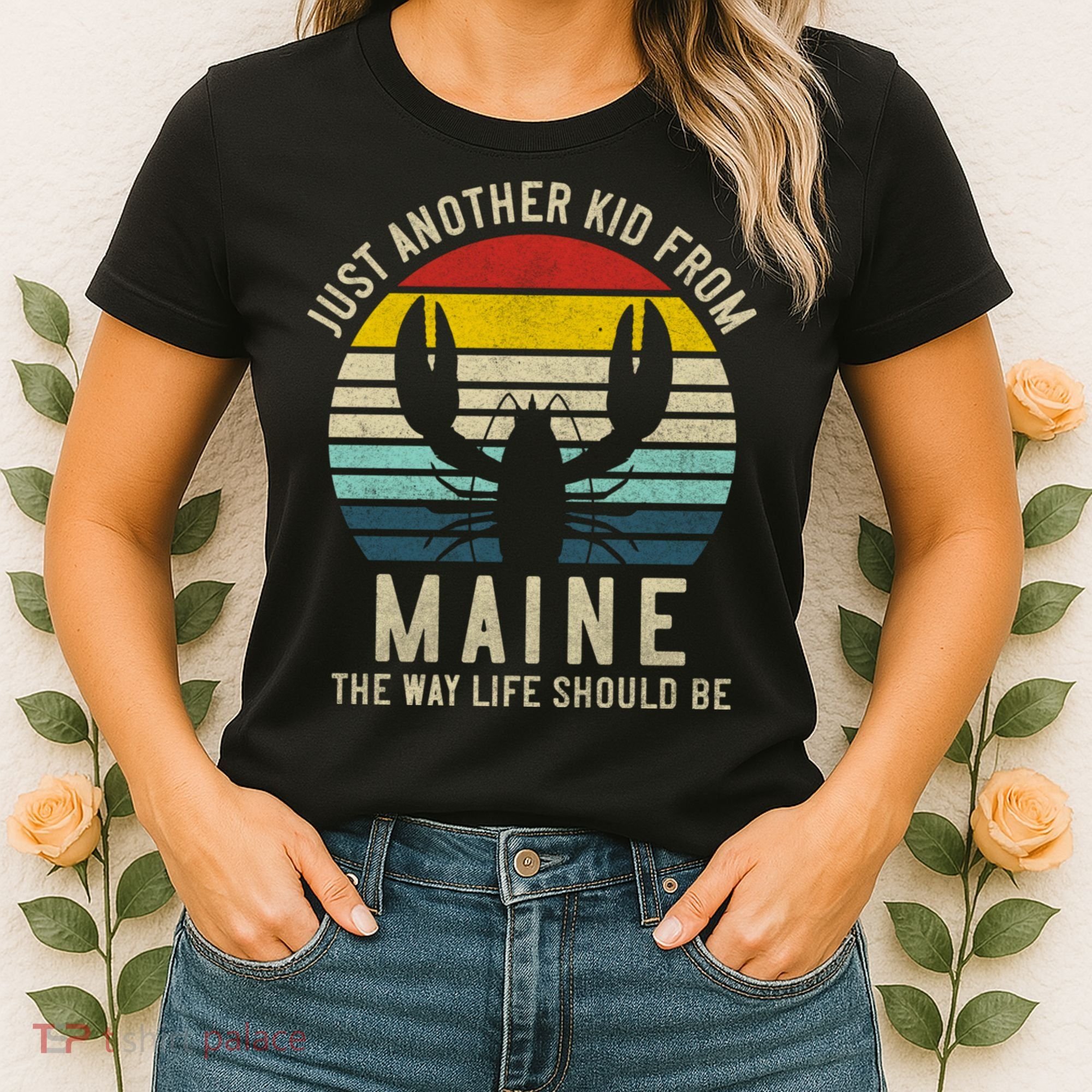 Retro Just A From Maine The Way Life Should Be! Women's T-Shirt