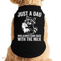Raccoon Just A Dad Who Always Came Back With The Milk  Doggie Tank thumb 0