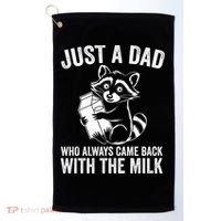 Raccoon Just A Dad Who Always Came Back With The Milk  Golf Towel thumb 0