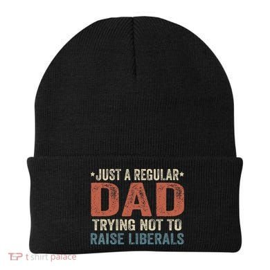 Republican Just A Regular Dad Trying Not To Raise Liberals Beanie