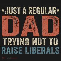 Republican Just A Regular Dad Trying Not To Raise Liberals Mousepad thumb 1
