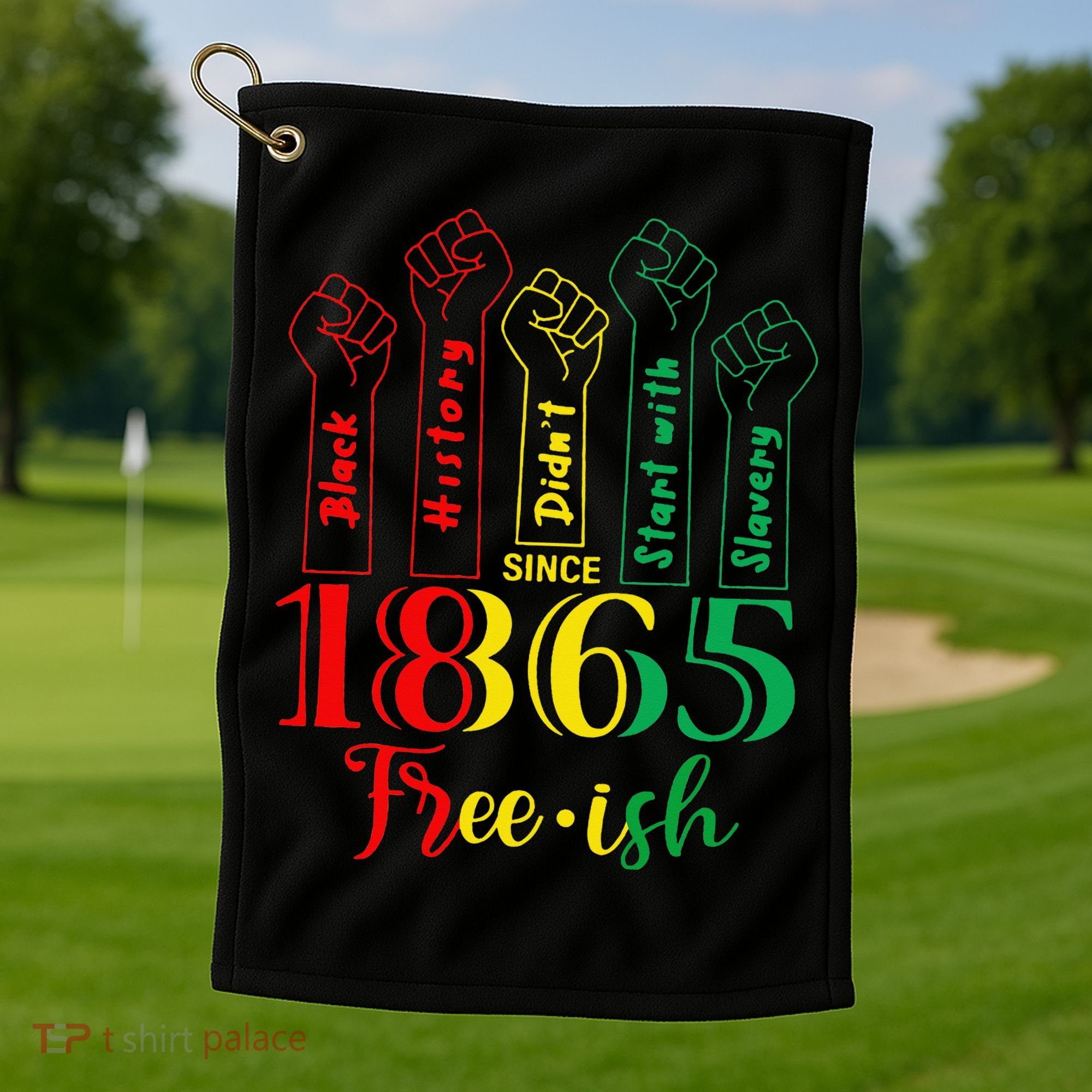 Resist Juneteenth African American Black History June 19th Golf Towel