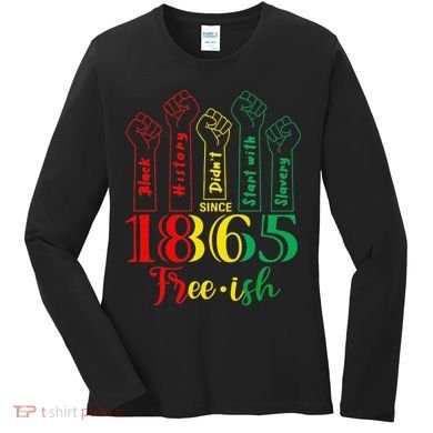 Resist Juneteenth African American Black History June 19th Women's Long Sleeve Shirt