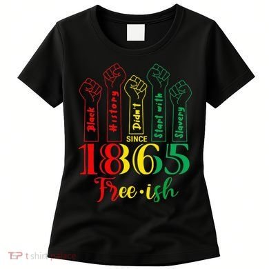 Resist Juneteenth African American Black History June 19th Women's T-Shirt