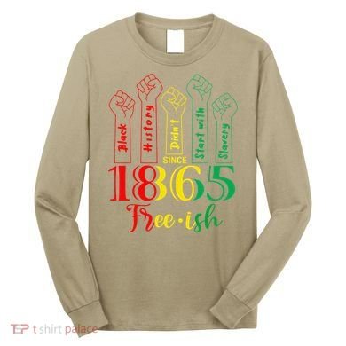 Resist Juneteenth African American Black History June 19th Long Sleeve Shirt
