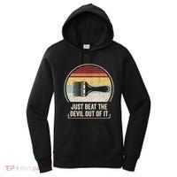 Retro Just Beat The Devil Out Of It Artist Drawing Women's Hoodie thumb 0